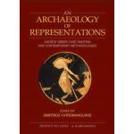 An archaeology of representations, by the author Yatromanolakis Dimitrios